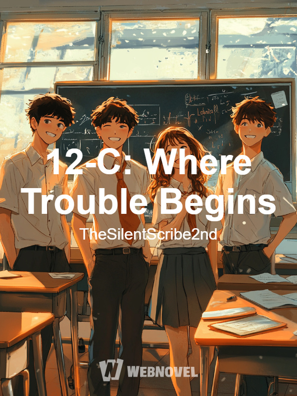 12-C: Where Trouble Begins