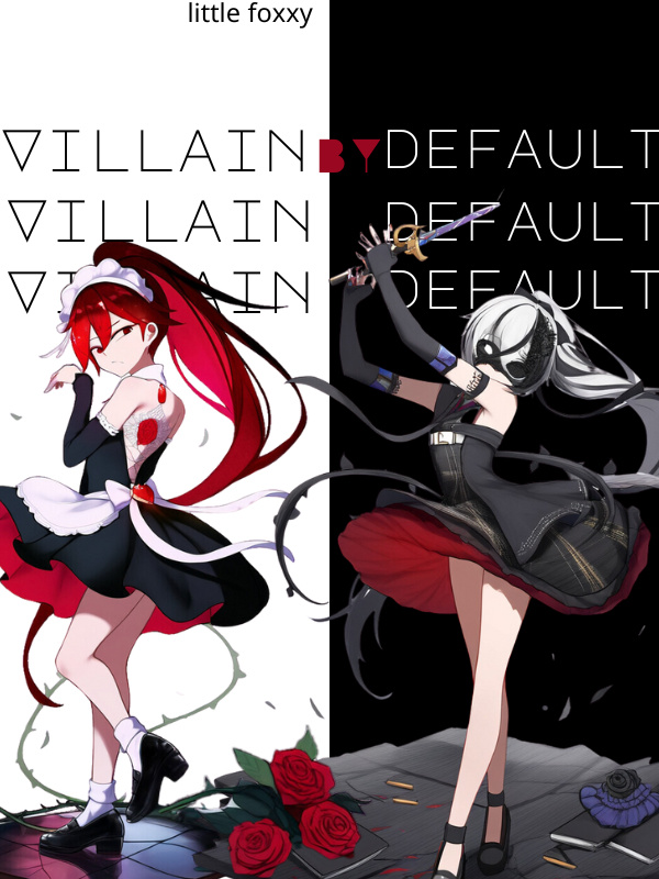 A Villain by Default