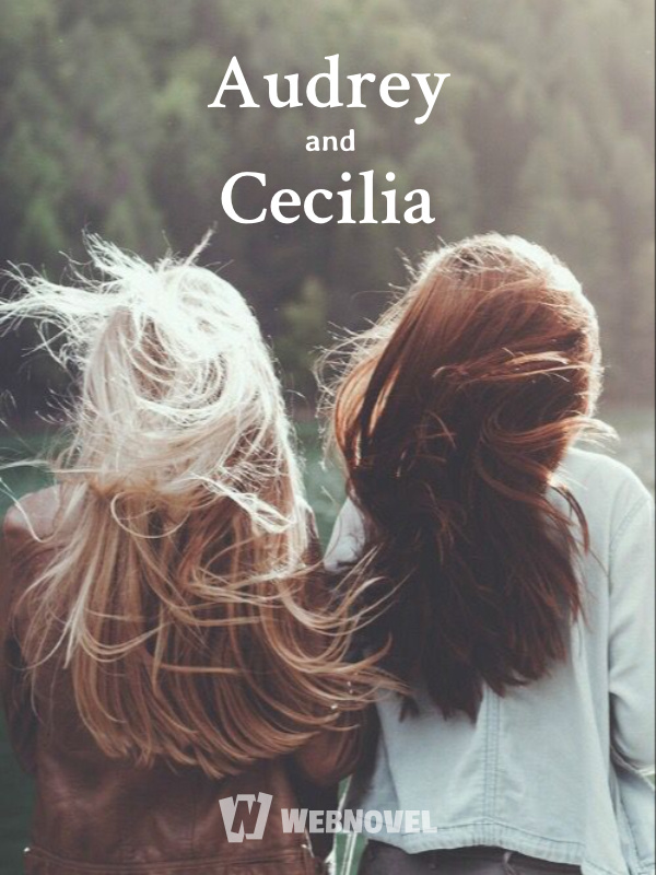 Audrey and Cecilia