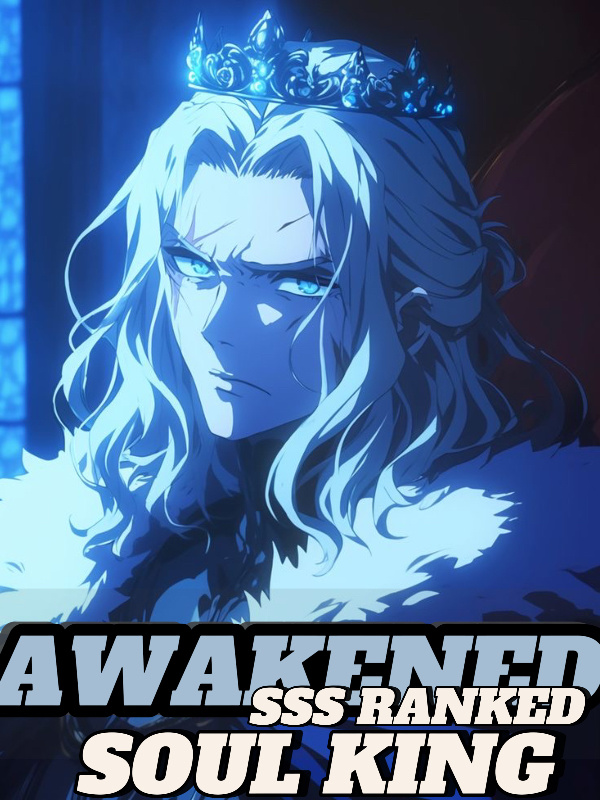 Awakened: SSS Ranked Soul king