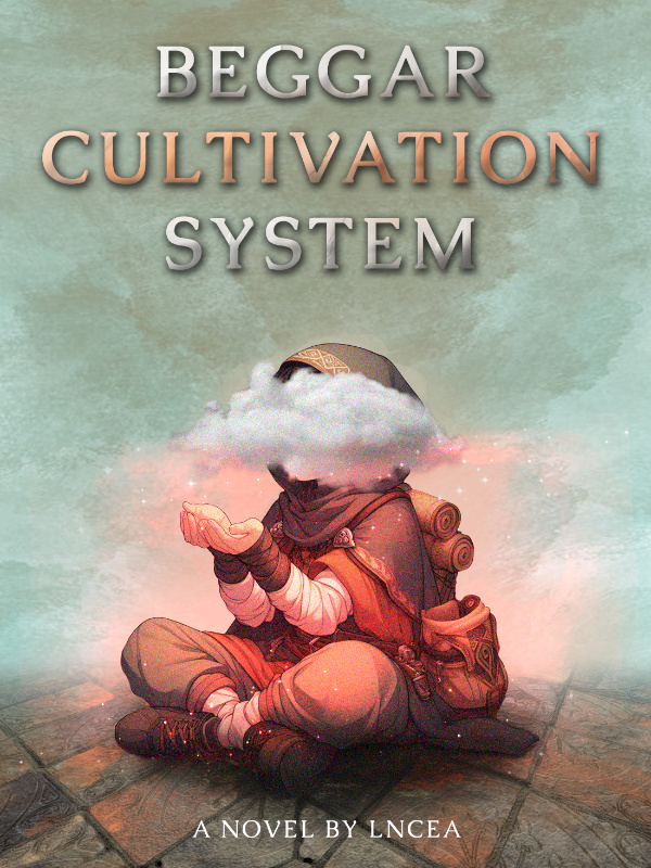 Beggar Cultivation System