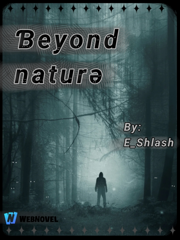 Beyond nature