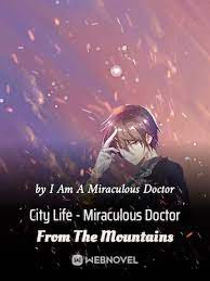 City Life - Miraculous Doctor From The Mountains