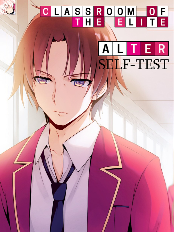 Classroom of the Elite: Alter - Self-Test