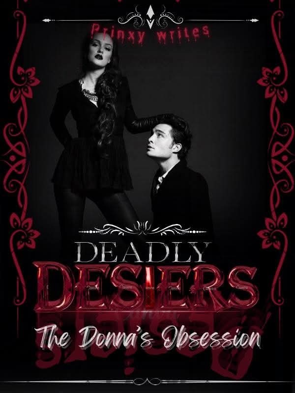 Deadly desires: the Donna's obsession.