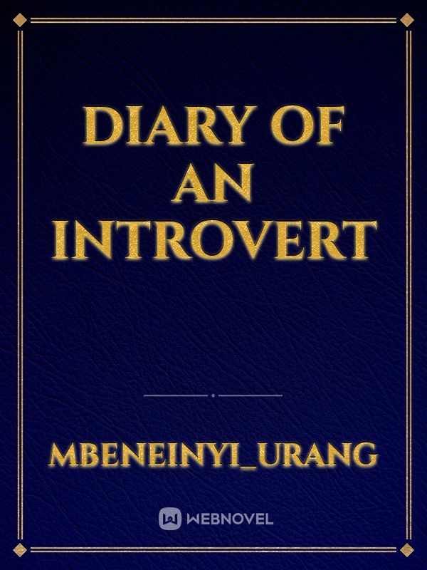 Diary of an introvert