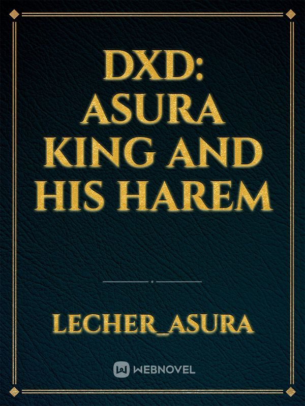 DxD: Asura King and His Harem