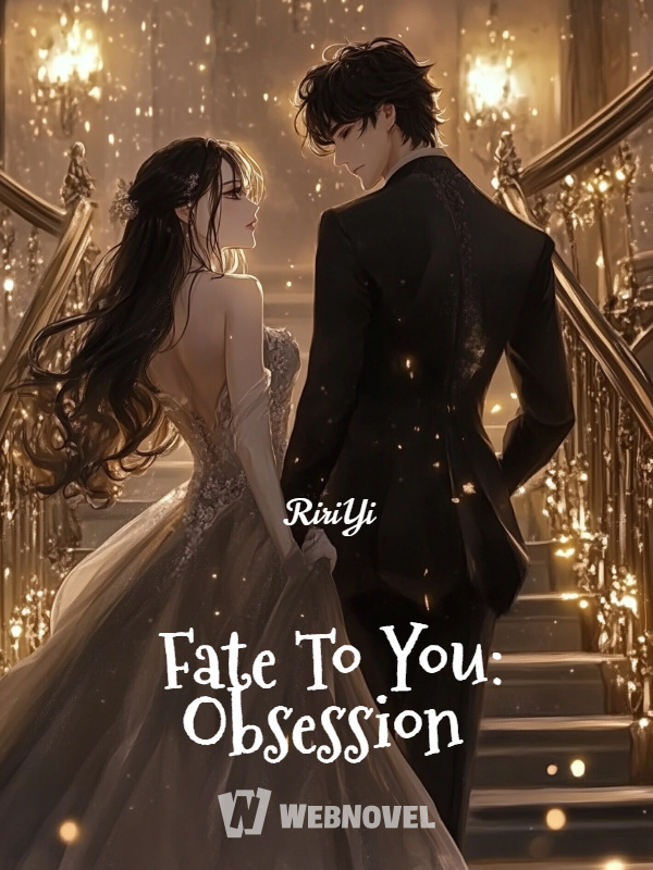 Fate To You: Obsession