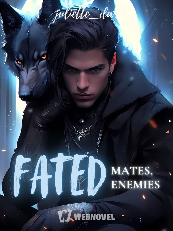 Fated Enemies, Fated Mates