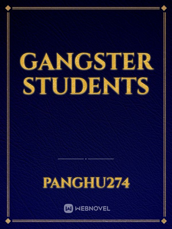 Gangster students