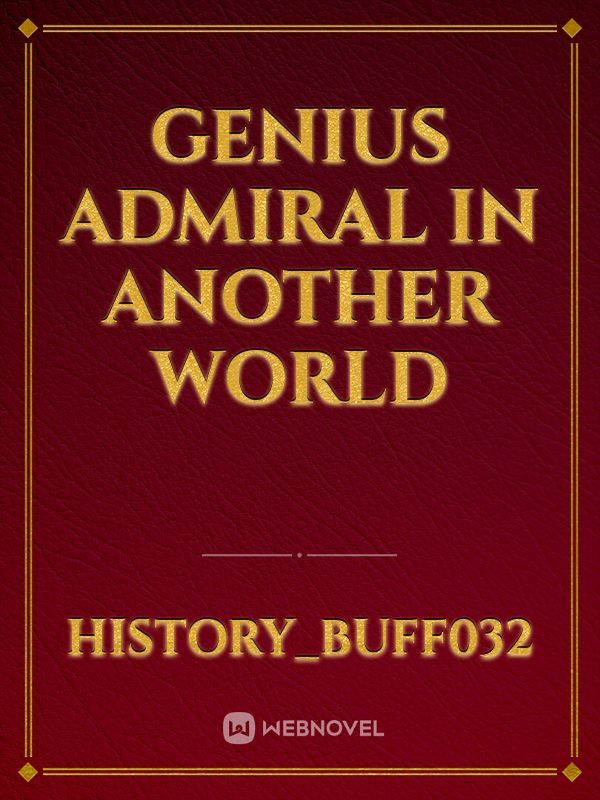 Genius admiral in another world