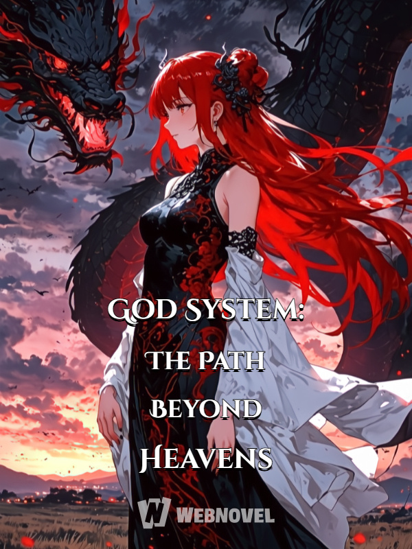 God System: The Path Beyond Heavens