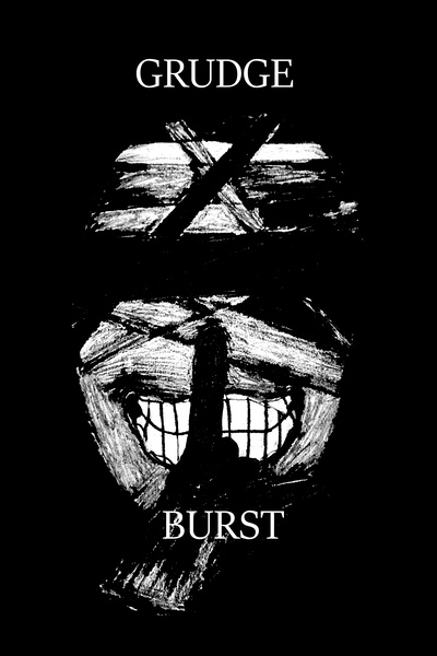 GRUDGE BURST - Urban Fantasy Multi Protag Downward Spiral