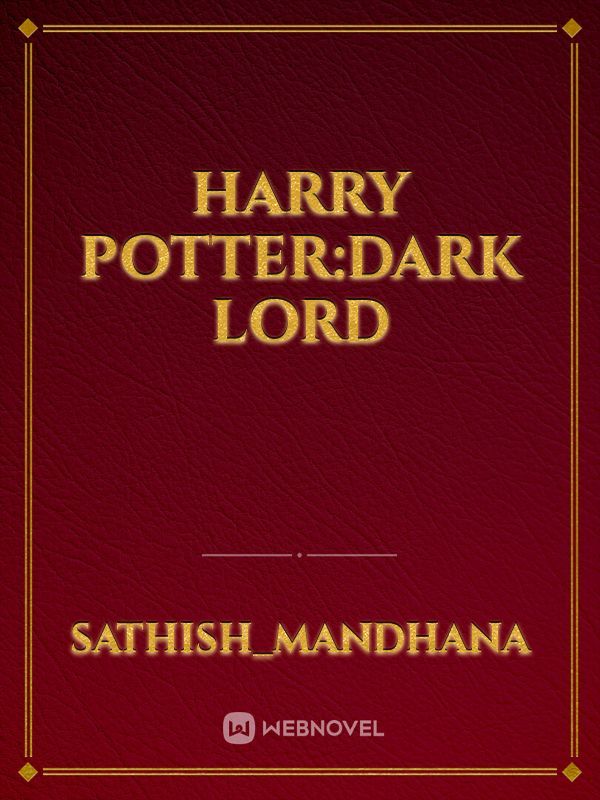 Harry potter:Dark lord