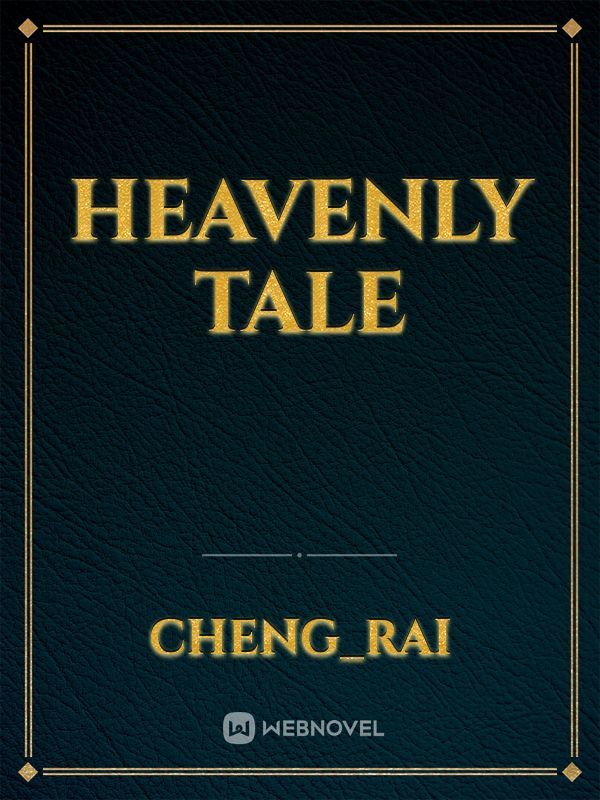 Heavenly tale