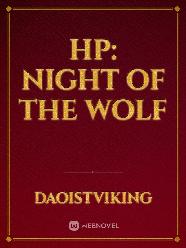 HP: Night of the Wolf