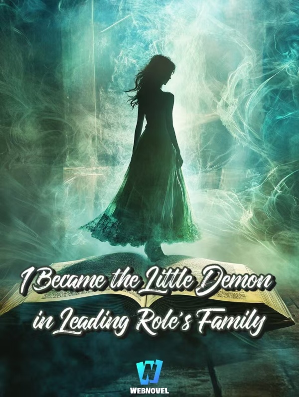 I Became the Little Demon in Leading Role's Family