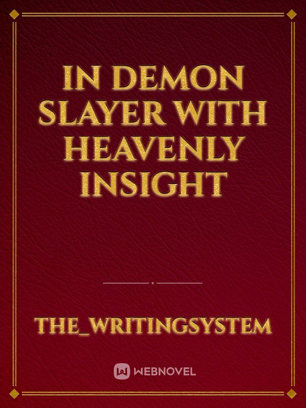 In Demon Slayer With Heavenly Insight