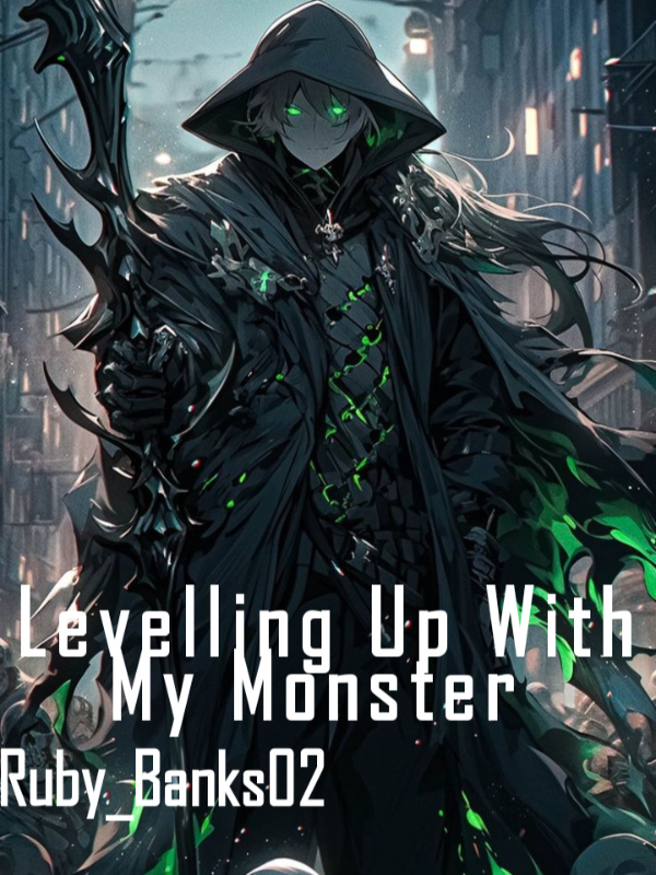 Levelling Up With My Monster