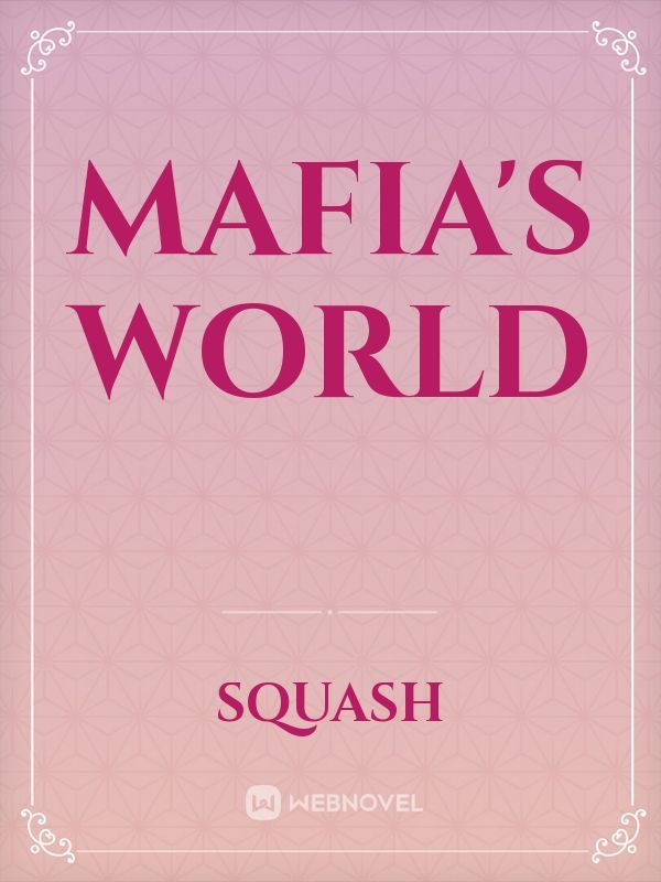 Mafia's World