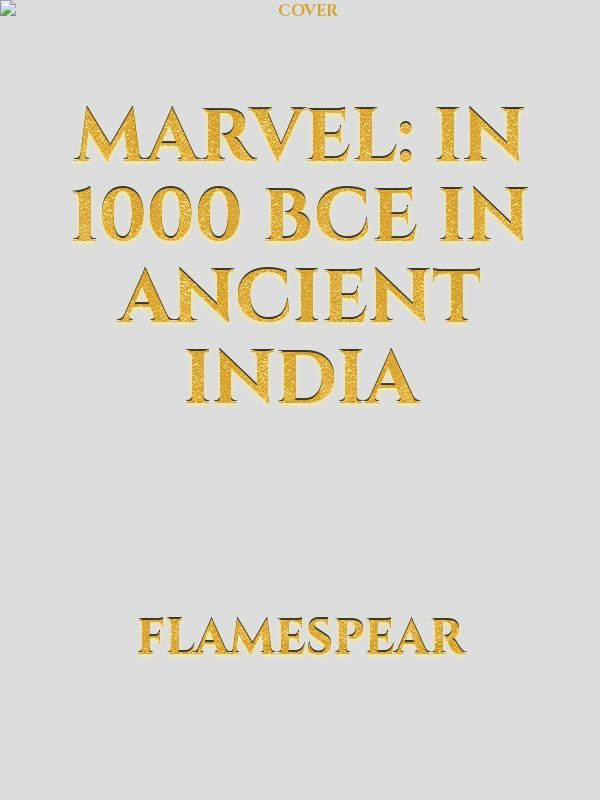 Marvel: In 1000 BCE in Ancient India