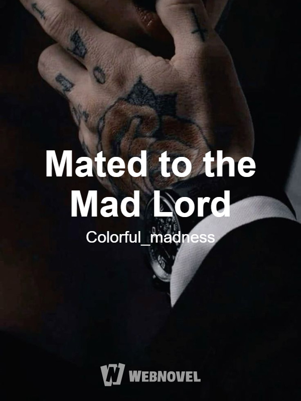 Mated to the Mad Lord