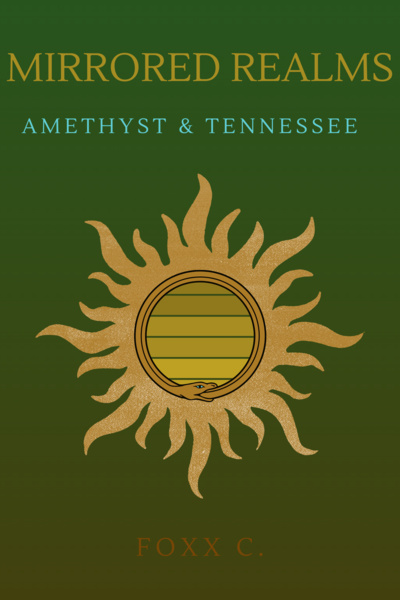 Mirrored Realms: Amethyst & Tennessee