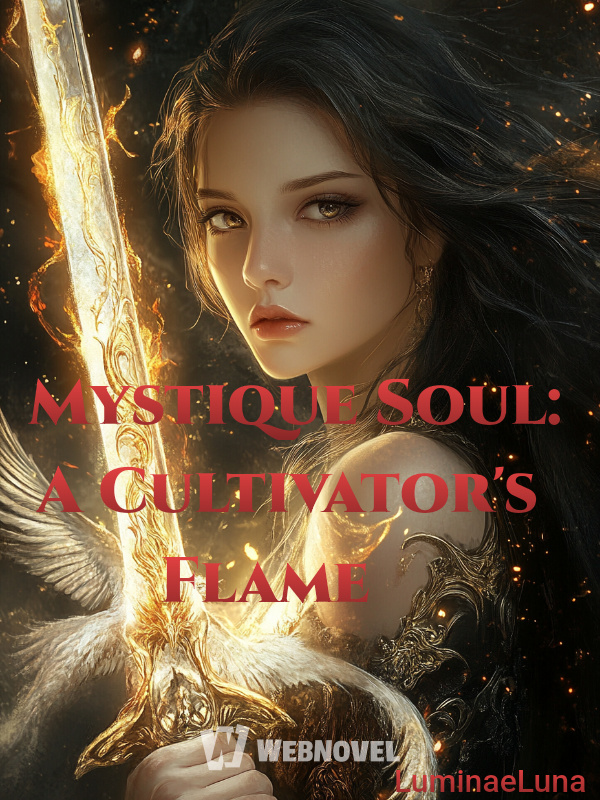 Mystique Soul: A Cultivator's Flame