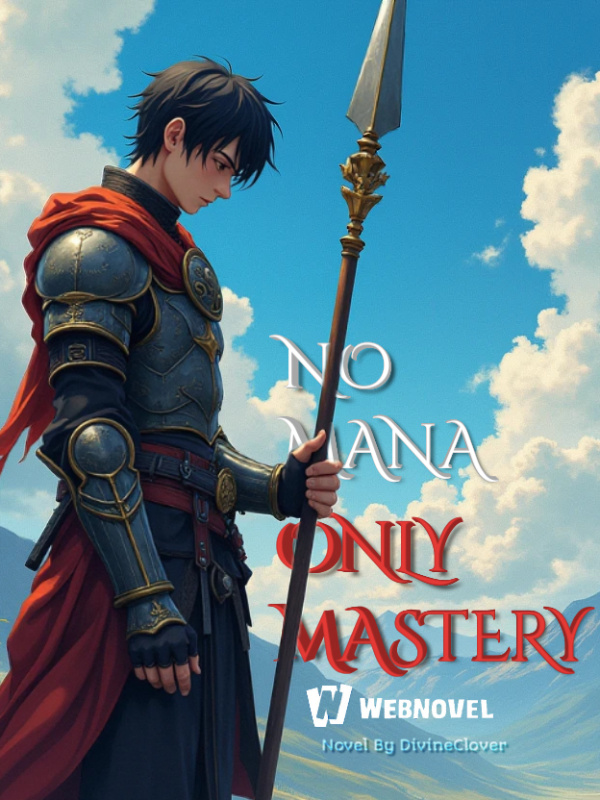 No Mana, Only Mastery