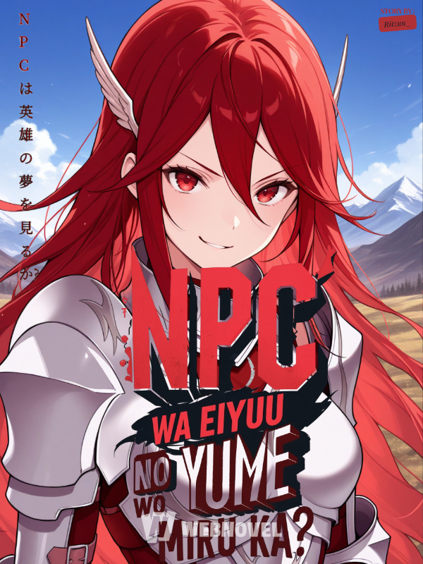 NPC wa Eiyuu no Yume wo Miru ka? (MMORPG : Elysia Online)