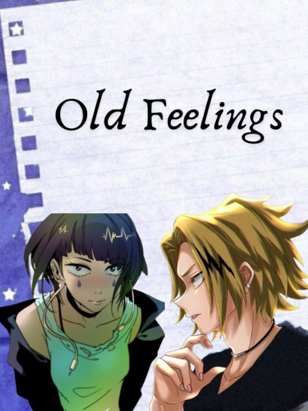 Old Feelings