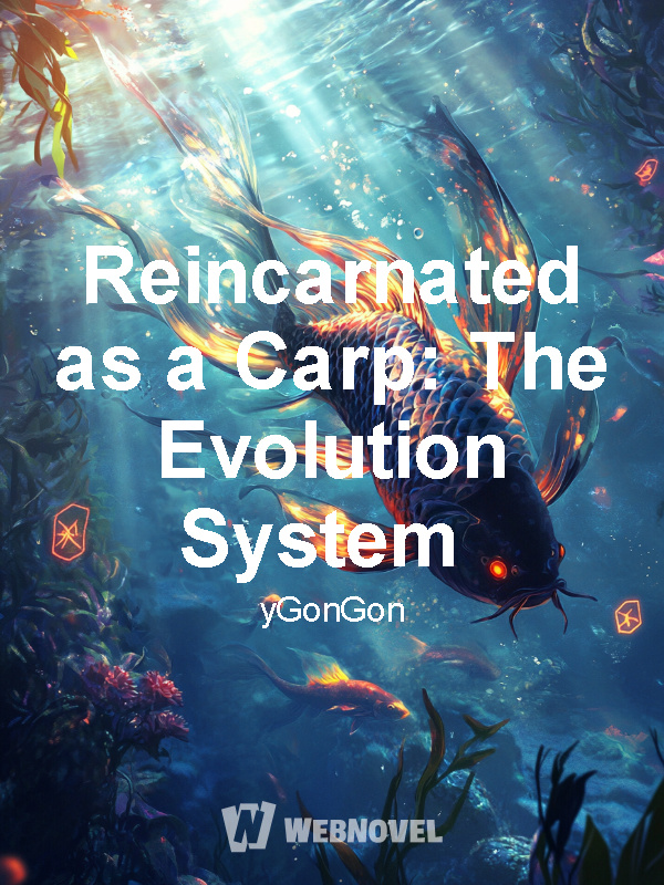 Reincarnated as a Carp: The Evolution System