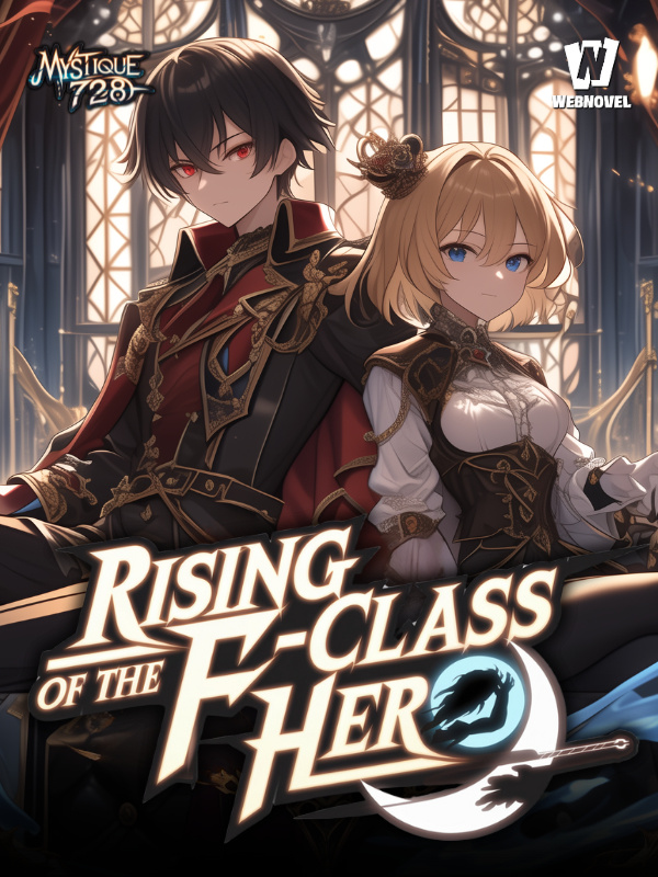 Rising Of The F-Class Hero