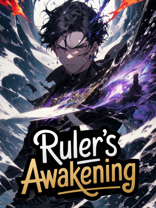 Ruler's Awakening: Inheritor of the SSS-Rank Dimensional Talent