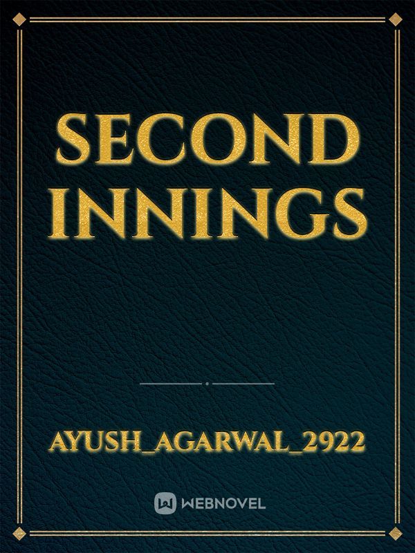 second Innings