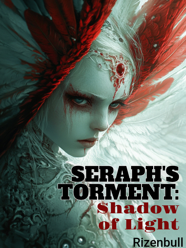 SERAPH'S TORMENT: Shadow of Light