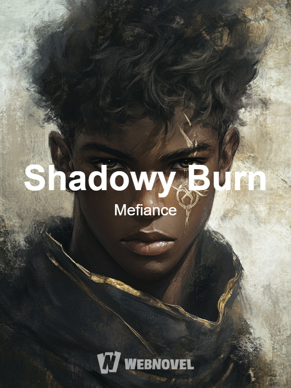 Shadowy Burn