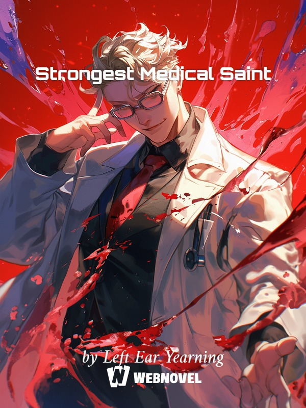 Strongest Medical Saint