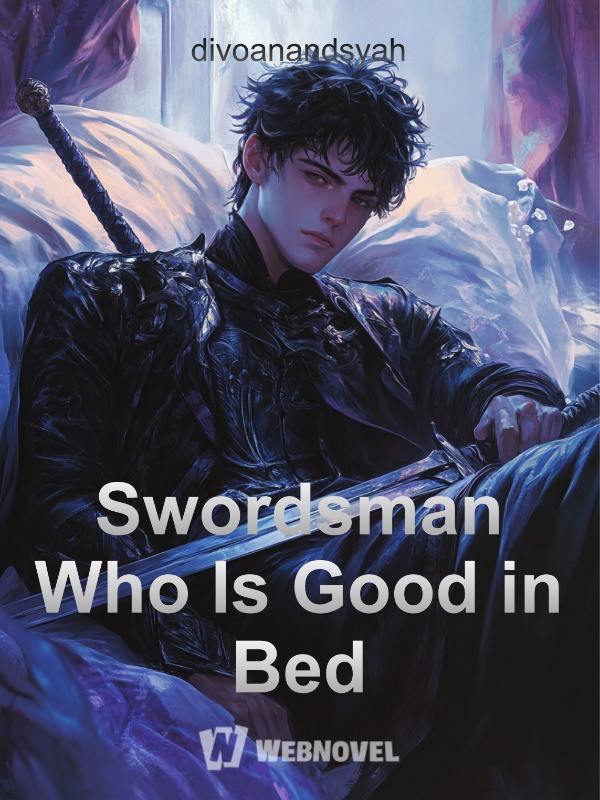 Swordsman Who Is Good in Bed