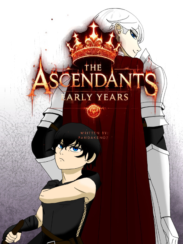 The Ascendants: Early Years