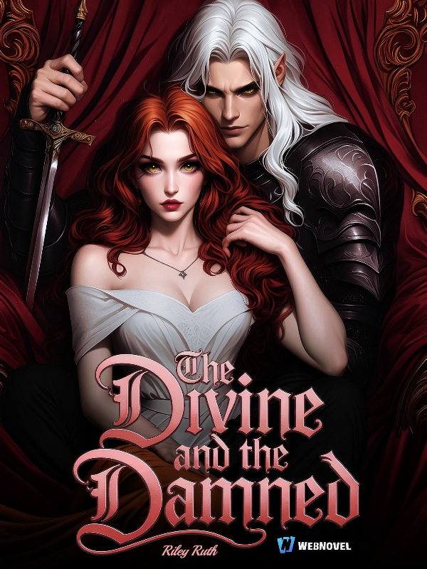 The Divine and the Damned