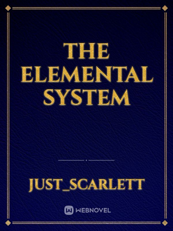 The Elemental system