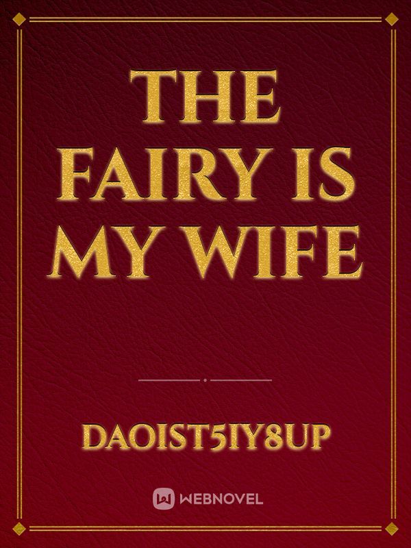 The fairy is my wife