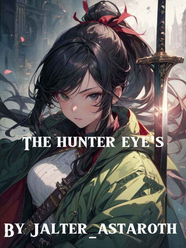 The Hunter Eye's