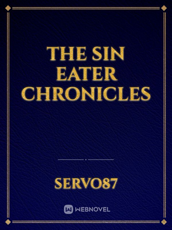 The Sin Eater Chronicles