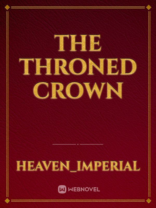 The Throned Crown