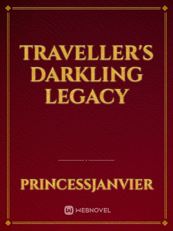 Traveller's Darkling Legacy