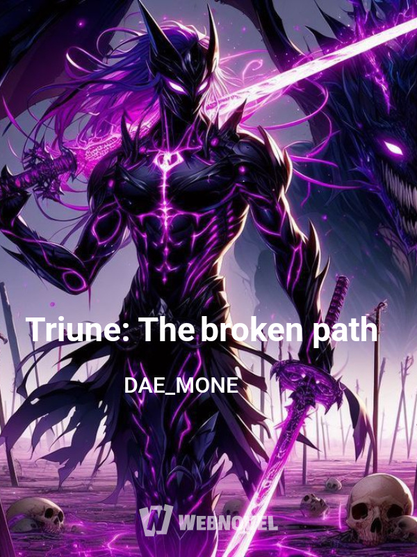 Triune: The broken path