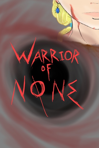 Warrior of None