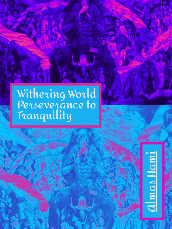 Withering World: Perseverance to Tranquility